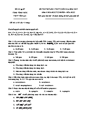 Đề thi thử lần 1 THPT Quốc gia môn Hóa học năm 2017 - Trường THPT Yên Lạc (Có đáp án)
